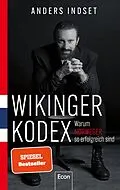 E-Book (epub) WIKINGER KODEX - Warum Norweger so erfolgreich sind von Anders Indset