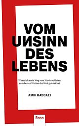 E-Book (epub) Vom Unsinn des Lebens von Amir Kassaei