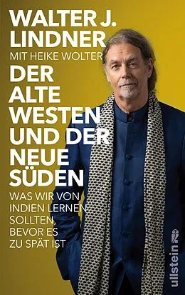E-Book (epub) Der alte Westen und der neue Süden von Walter J. Lindner, Heike Wolter