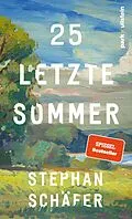 E-Book (epub) 25 letzte Sommer von Stephan Schäfer