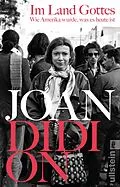 E-Book (epub) Im Land Gottes von Joan Didion