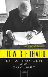 E-Book (epub) Erfahrungen für die Zukunft von Ludwig Erhard