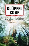 E-Book (epub) Lückenbüßer von Volker Klüpfel, Michael Kobr
