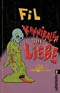 E-Book (epub) Kannibalen und Liebe von Fil