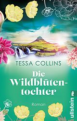 E-Book (epub) Die Wildblütentochter von Tessa Collins