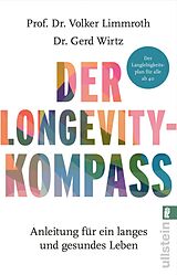 E-Book (epub) Der Longevity-Kompass von Volker Limmroth, Gerd Wirtz