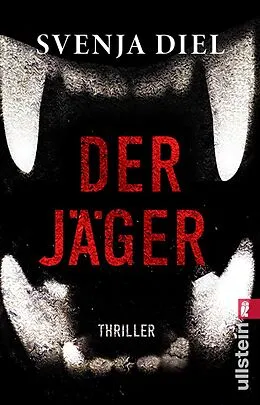 E-Book (epub) Der Jäger von Svenja Diel