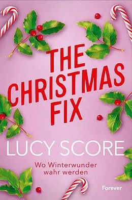 E-Book (epub) The Christmas Fix von Lucy Score