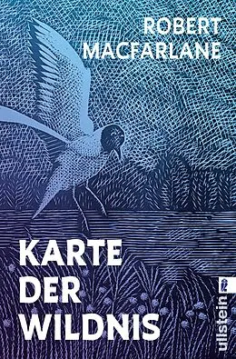 E-Book (epub) Karte der Wildnis von Robert Macfarlane