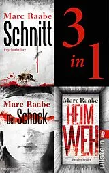 E-Book (epub) Schnitt // Der Schock // Heimweh von Marc Raabe