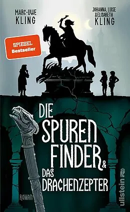 E-Book (epub) Die Spurenfinder und das Drachenzepter von Marc-Uwe Kling, Johanna Kling, Luise Kling