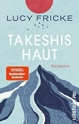 E-Book (epub) Takeshis Haut von Lucy Fricke