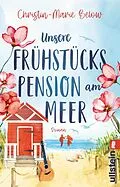 E-Book (epub) Unsere Frühstückspension am Meer von Christin-Marie Below