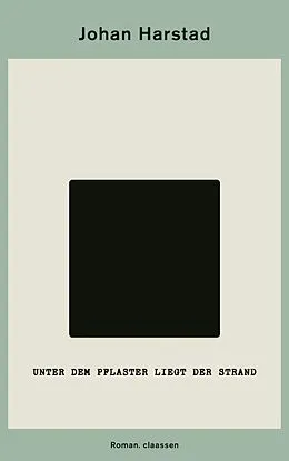 E-Book (epub) Unter dem Pflaster liegt der Strand von Johan Harstad