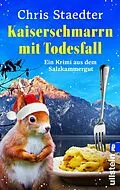 E-Book (epub) Kaiserschmarrn mit Todesfall von Chris Staedter