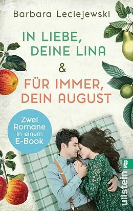 E-Book (epub) In Liebe, deine Lina &amp; Für immer, dein August von Barbara Leciejewski