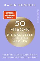 E-Book (epub) 50 Fragen, die das Leben leichter machen von Karin Kuschik