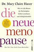 E-Book (epub) Die neue Menopause von Mary Claire Haver