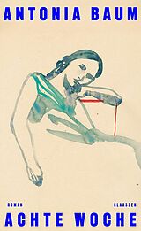 E-Book (epub) Achte Woche von Antonia Baum