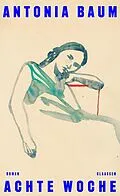 E-Book (epub) Achte Woche von Antonia Baum