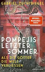 E-Book (epub) Pompejis letzter Sommer von Gabriel Zuchtriegel