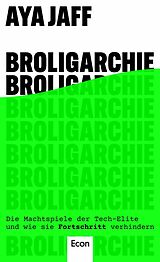 E-Book (epub) Broligarchie von Aya Jaff