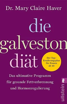 E-Book (epub) Die Galveston-Diät von Mary Claire Haver