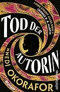 E-Book (epub) Tod der Autorin von Nnedi Okorafor