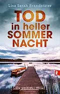 E-Book (epub) Tod in heller Sommernacht von Lisa Sarah Brandstäter