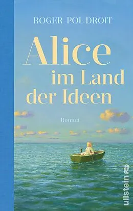 E-Book (epub) Alice im Land der Ideen von Roger-Pol Droit