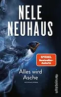 E-Book (epub) Alles wird Asche (Ein Bodenstein-Kirchhoff-Krimi 12) von Nele Neuhaus