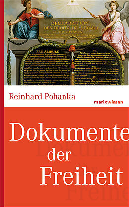 E-Book (epub) Dokumente der Freiheit von Reinhard Pohanka