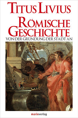 E-Book (epub) Römische Geschichte von Titus Livius