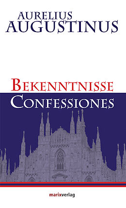 E-Book (epub) Bekenntnisse-Confessiones von Aurelius Augustinus