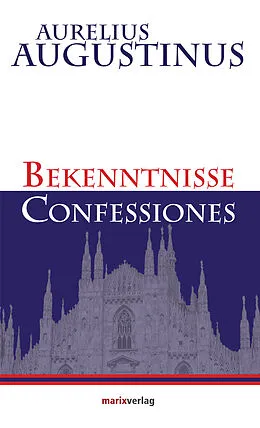 E-Book (epub) Bekenntnisse-Confessiones von Aurelius Augustinus