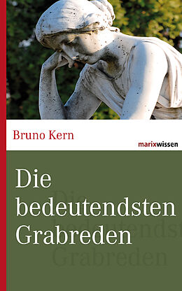 E-Book (epub) Die bedeutendsten Grabreden von Bruno Kern