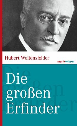 E-Book (epub) Die großen Erfinder von Hubert Weitensfelder