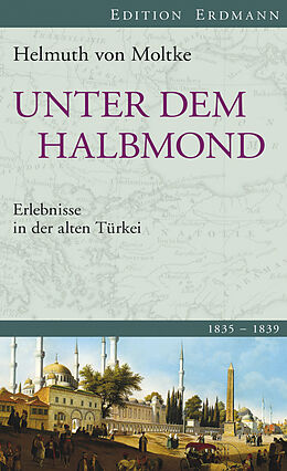 E-Book (epub) Unter dem Halbmond von Helmuth von Moltke