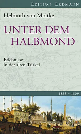 E-Book (epub) Unter dem Halbmond von Helmuth von Moltke