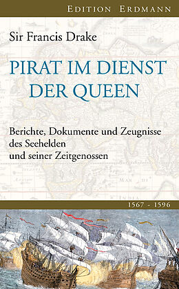 E-Book (epub) Pirat im Dienst der Queen von Sir Frances Drake