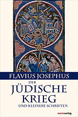 E-Book (epub) Der Jüdische Krieg und Kleinere Schriften von Flavius Josephus