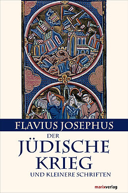 E-Book (epub) Der Jüdische Krieg und Kleinere Schriften von Flavius Josephus