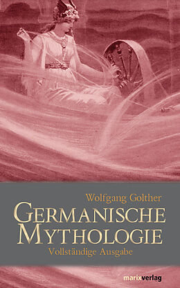 E-Book (epub) Germanische Mythologie von Wolfgang Golther