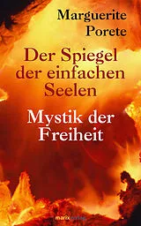 E-Book (epub) Der Spiegel der einfachen Seelen von Marguerite Porete