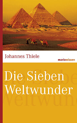 E-Book (epub) Die Sieben Weltwunder von Johannes Thiele