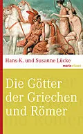E-Book (epub) Die Götter der Griechen und Römer von Hans-K. Lücke, Susanne Lücke-David