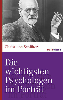 E-Book (epub) Die wichtigsten Psychologen im Porträt von Christiane Schlüter