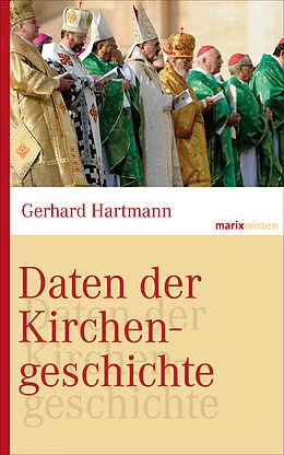 E-Book (epub) Daten der Kirchengeschichte von Gerhard Hartmann