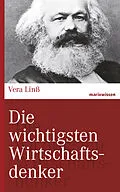 E-Book (epub) Die wichtigsten Wirtschaftsdenker von Vera Linß