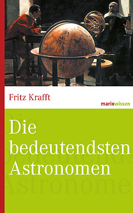 E-Book (epub) Die bedeutendsten Astronomen von Fritz Krafft